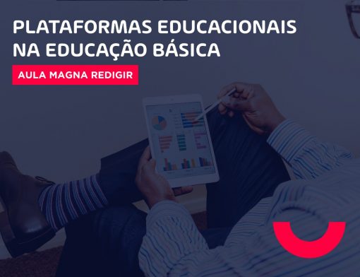 Plataformas educacionais como tendência pedagógica na educação básica