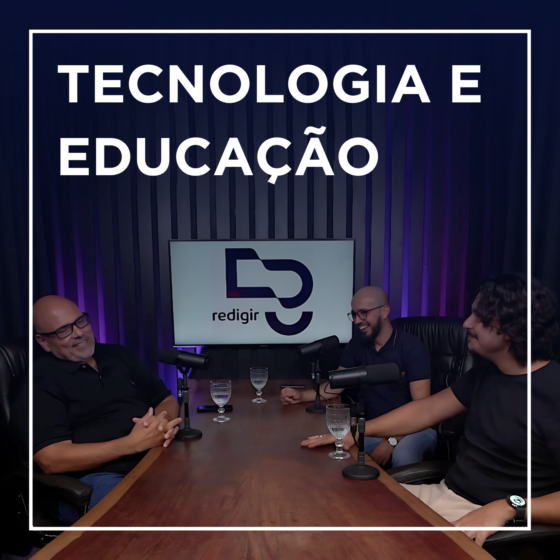 Tecnologia e Educação – Aula Magna Redigir